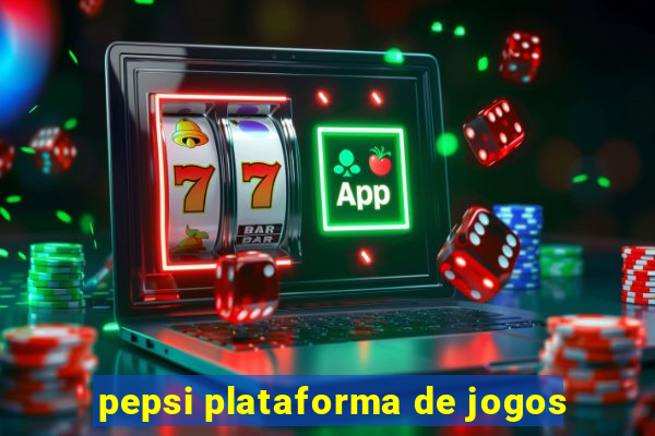 pepsi plataforma de jogos